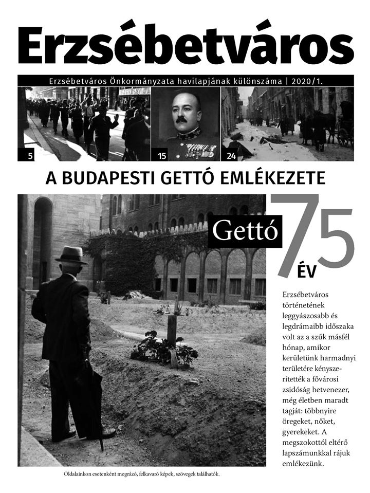 A pesti gettó emlékezete - Erzsébetváros különszám. 2020 január